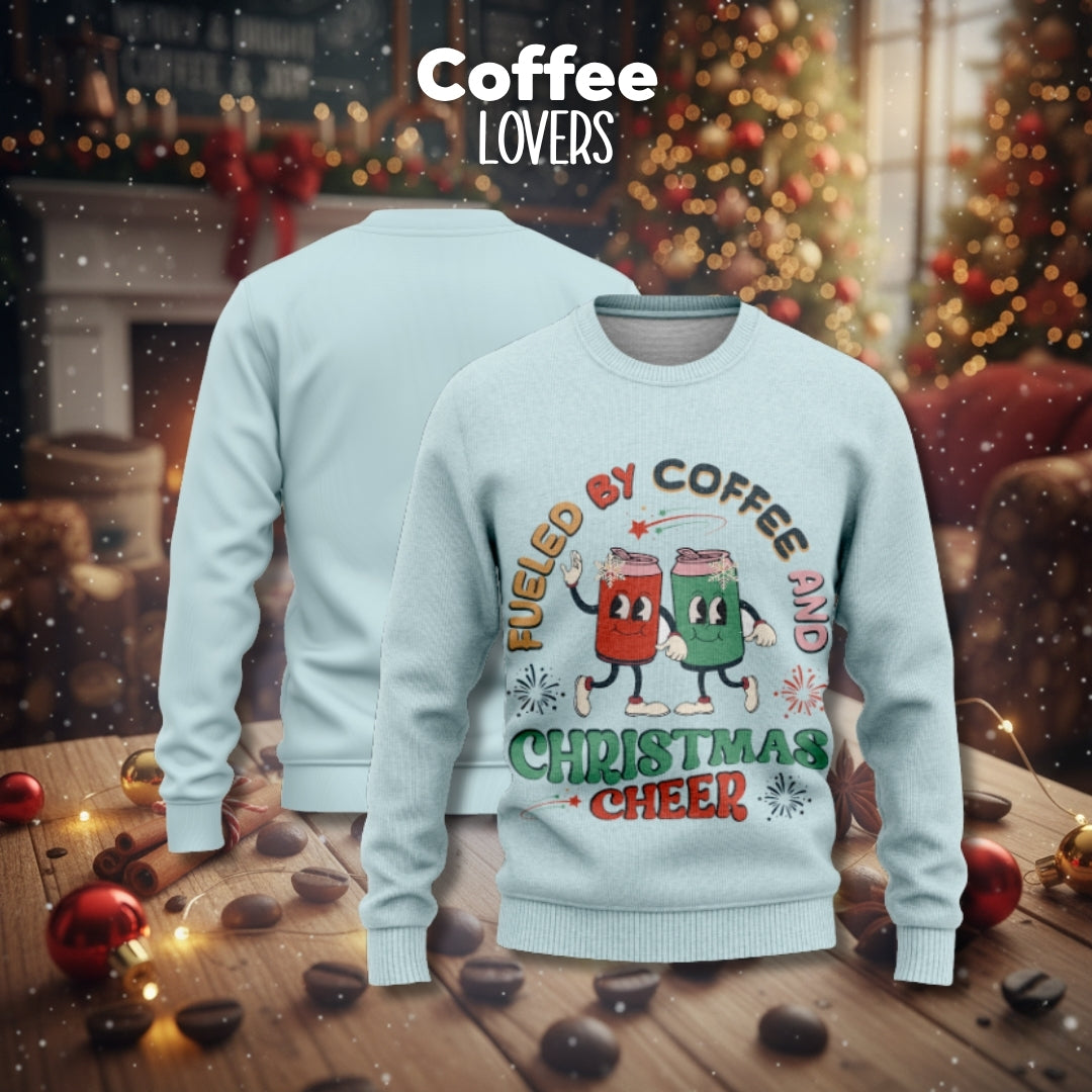 FUELED BY COFFEE & CHEER