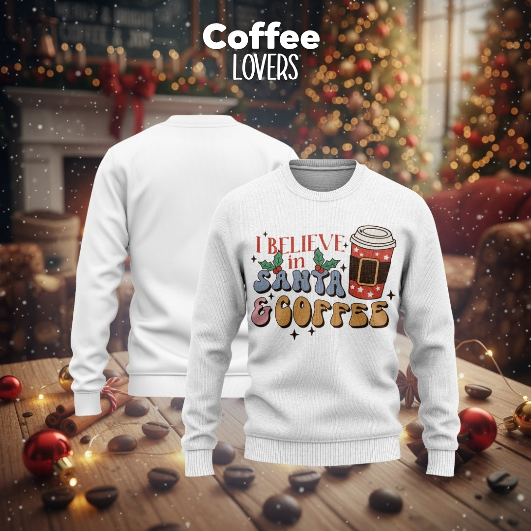 I BELIEVE IN SANTA COFFEE